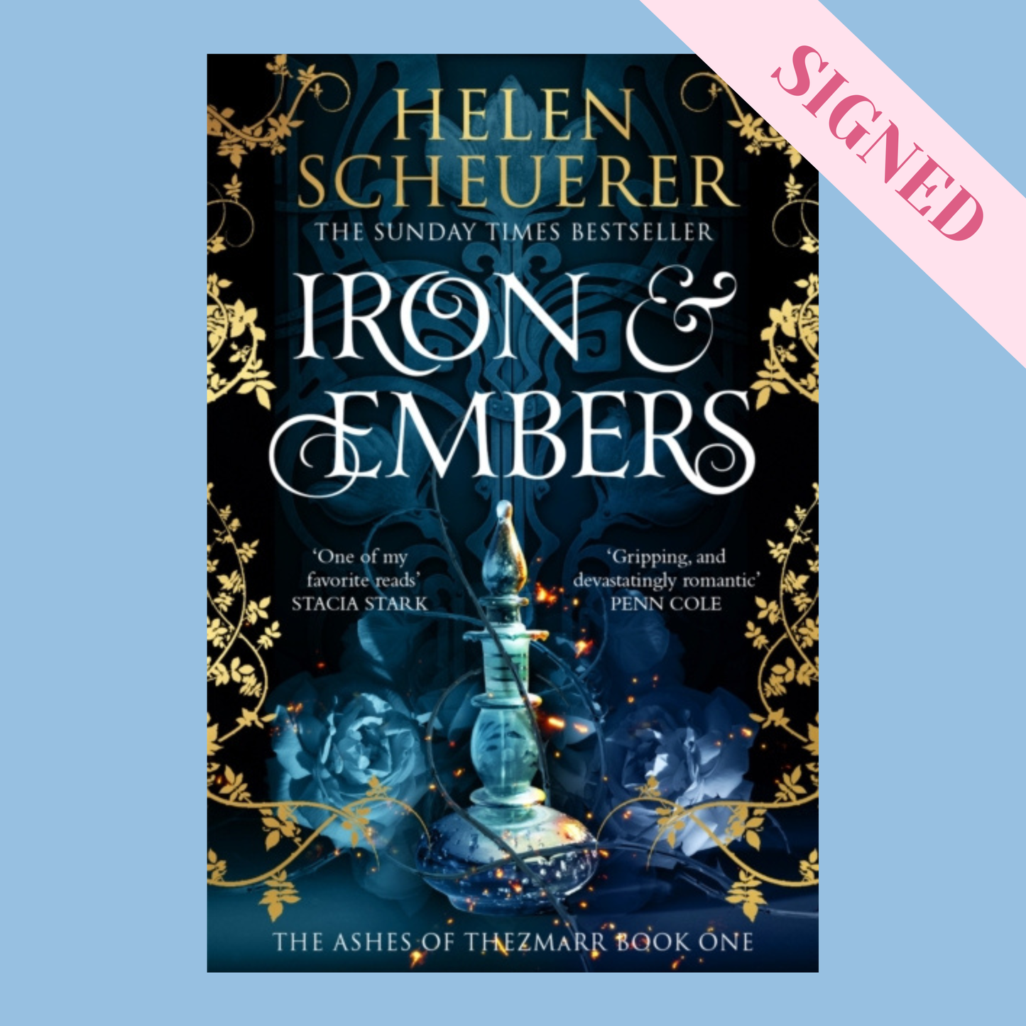 Iron & Embers by Helen Scheuerer SIGNED