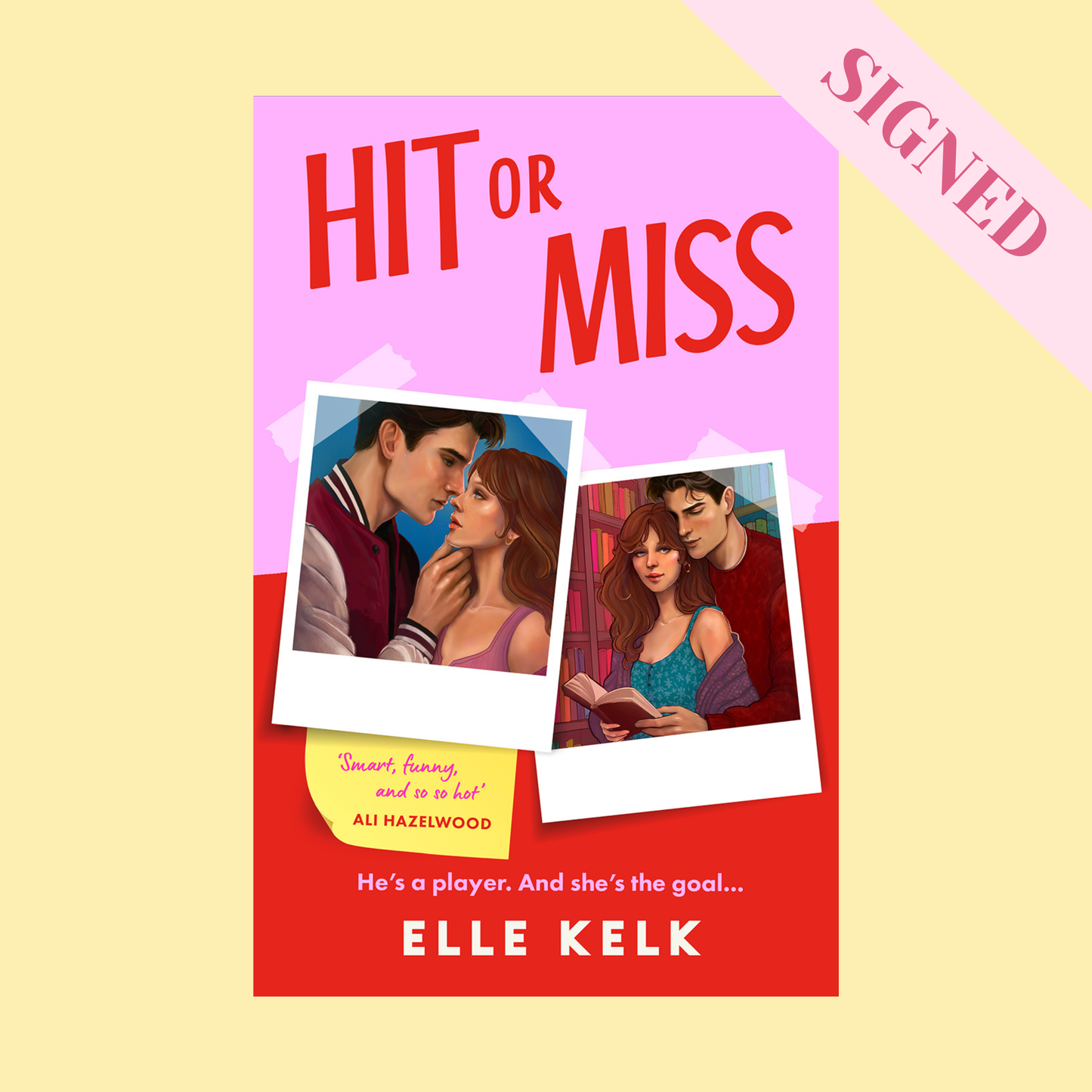 Hit or Miss by Elle Kelk SIGNED