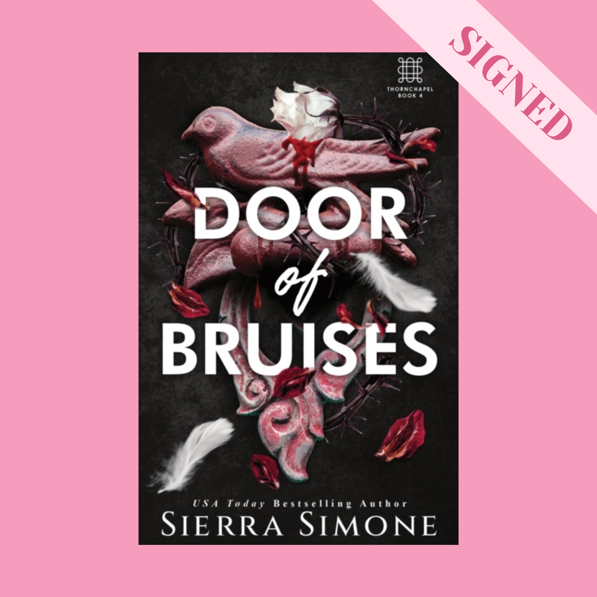 Door of Bruises by Sierra Simone SIGNED