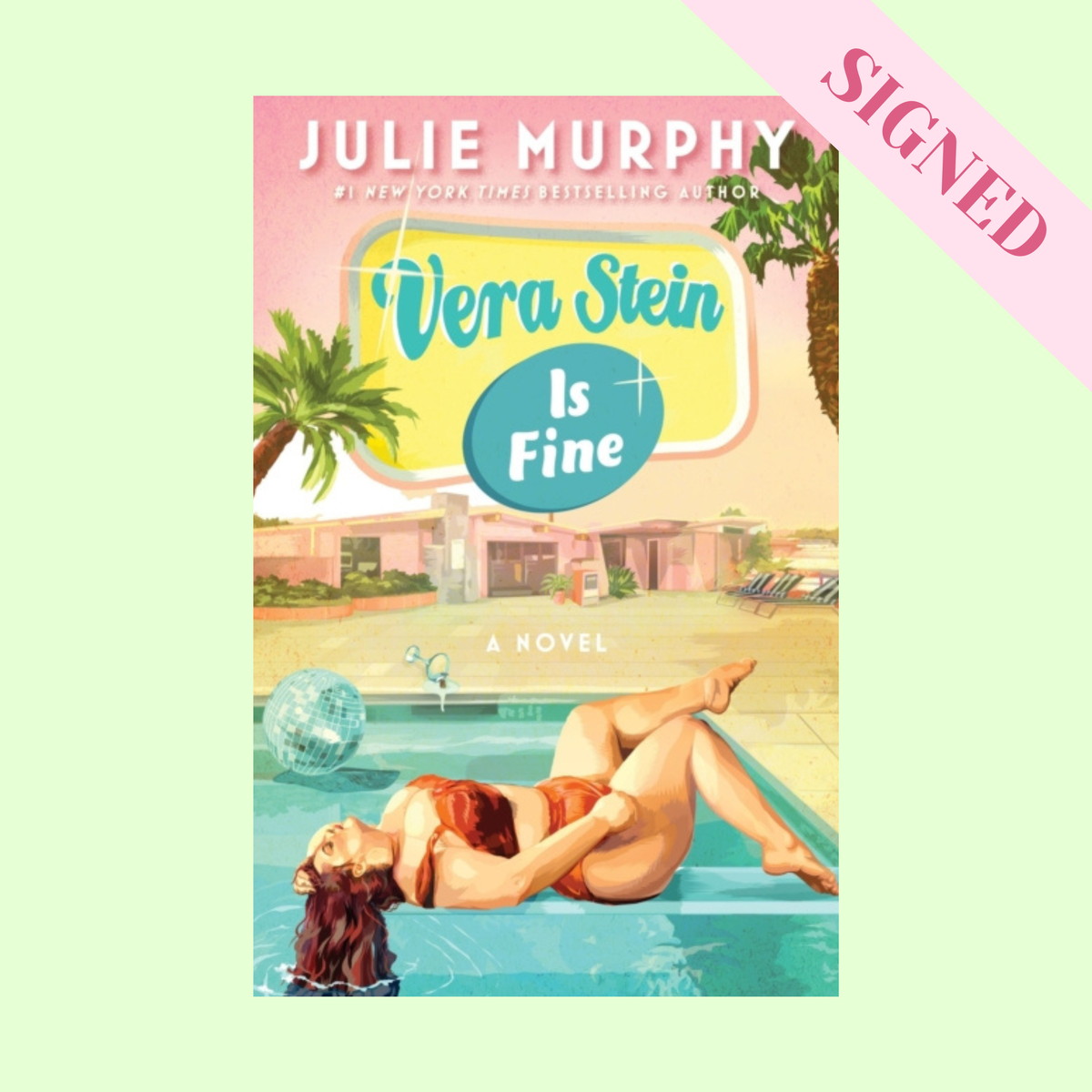 Vera Stein is Fine by Julie Murphy SIGNED