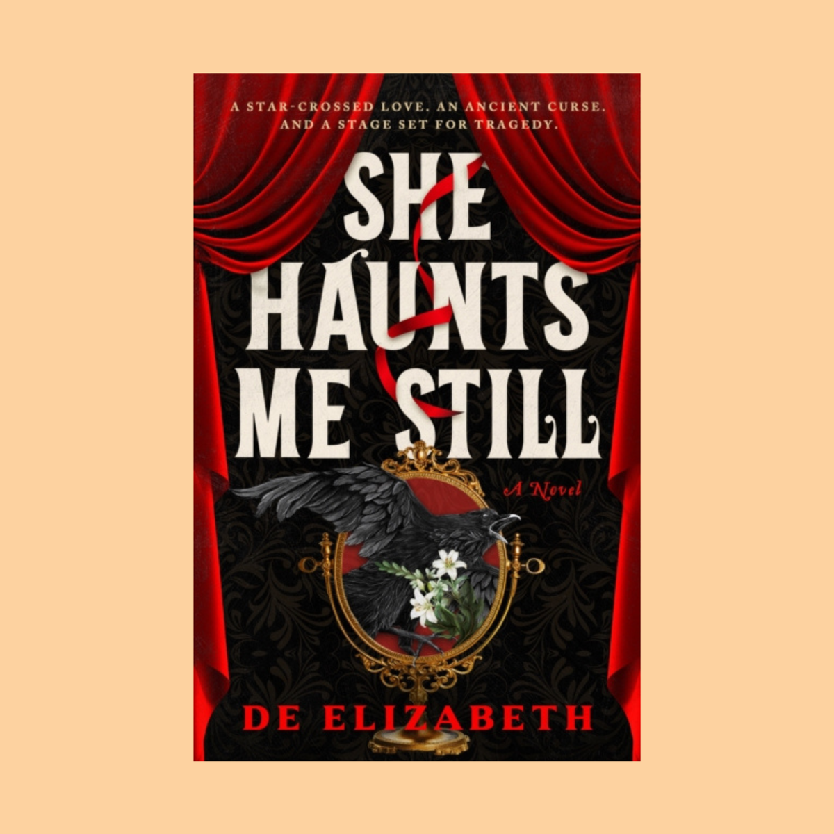 She Haunts Me Still by D.E. Elizabeth