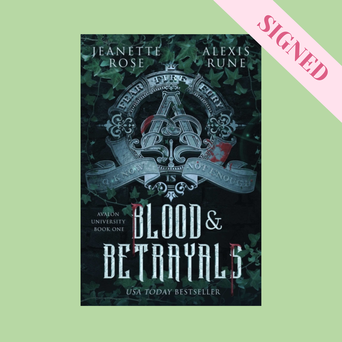 Blood & Betrayals by Alexis Rune & Jeanette Rose SIGNED by Alexis Rune (with sprayed edges)