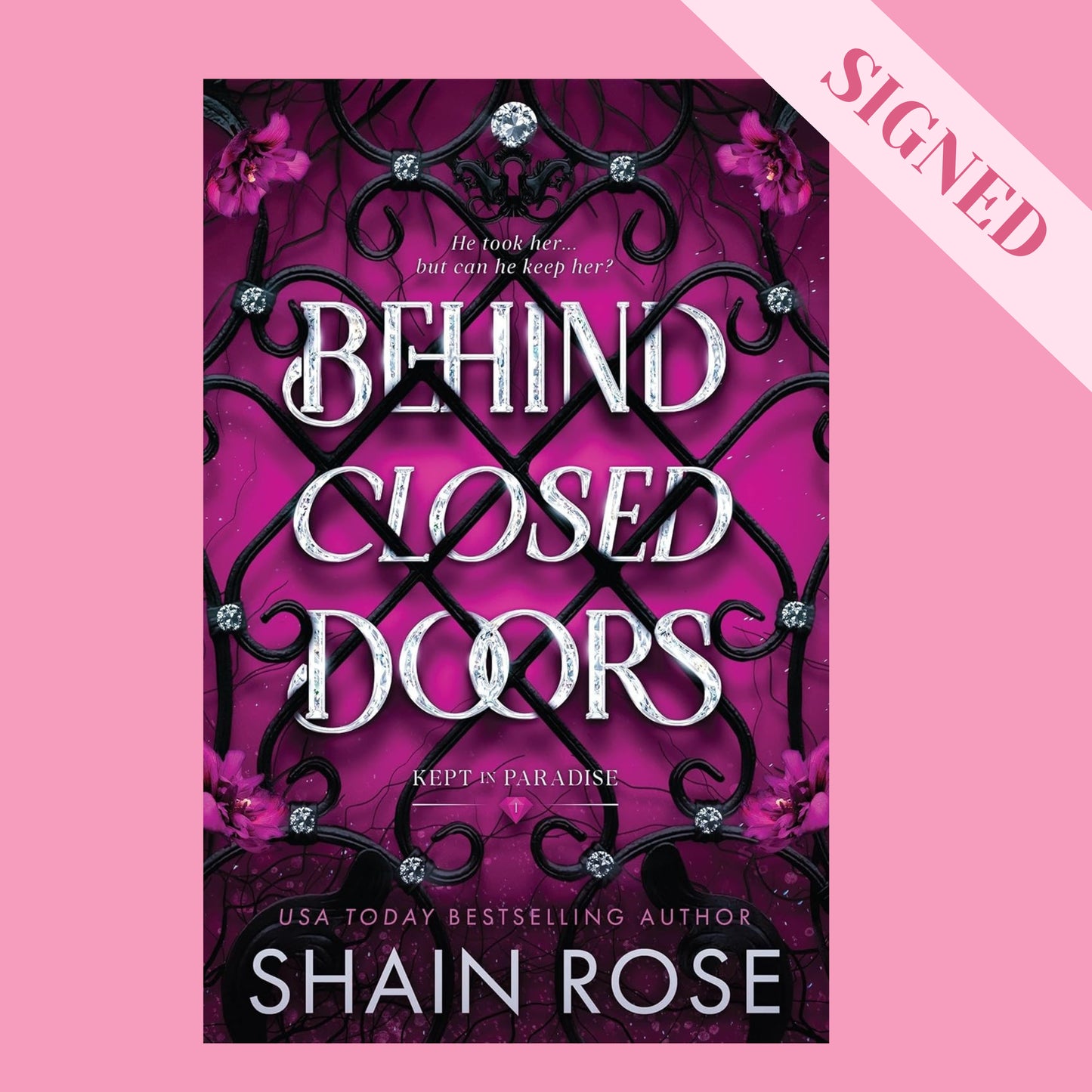 Behind Closed Doors by Shain Rose + Signed Book Plate