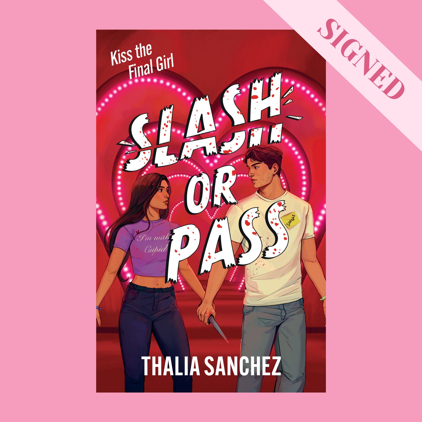 Slash or Pass by Thalia Sanchez + Signed Book Plate + Double-Sided Bookmarks