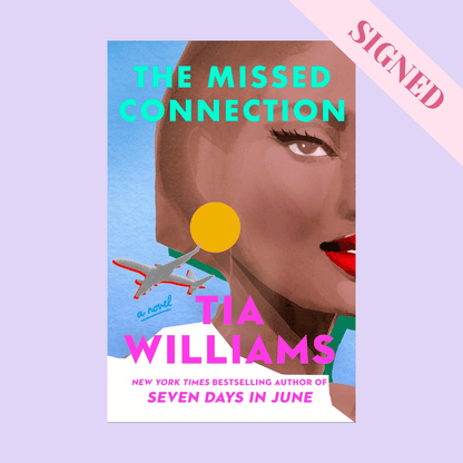 The Missed Connection by Tia Williams + signed bookplate and exclusive enamel pin badge