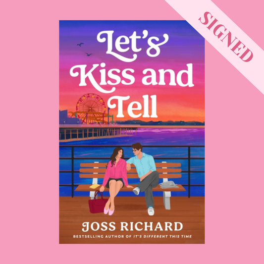Let's Kiss and Tell by Joss Richard + Signed Book Plate, Art Print & Bookmark