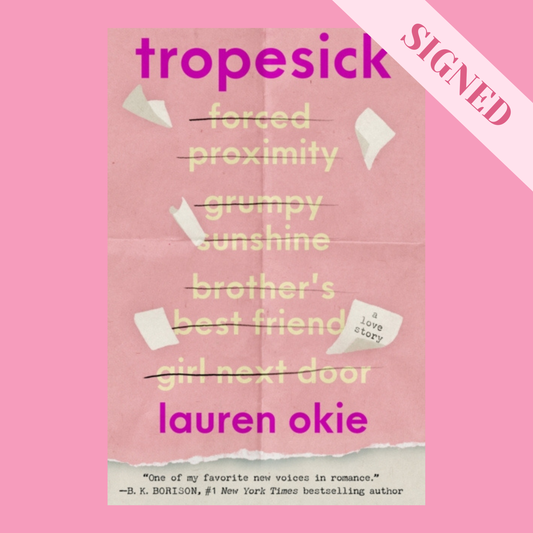 Tropesick by Lauren Okie + Signed Book Plate & Bookmark