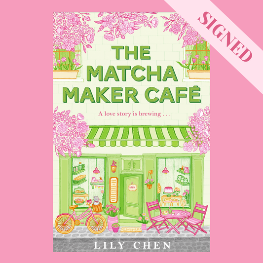 The Matcha Maker Cafe by Lily Chen SIGNED!