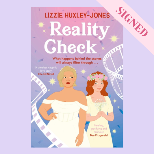 Reality Check by Lizzie Huxley-Jones SIGNED