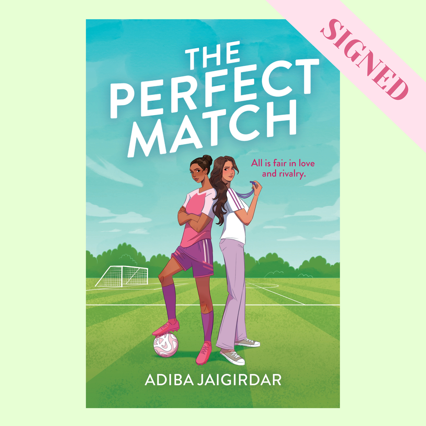 The Perfect Match by Adiba Jaigirdar SIGNED!