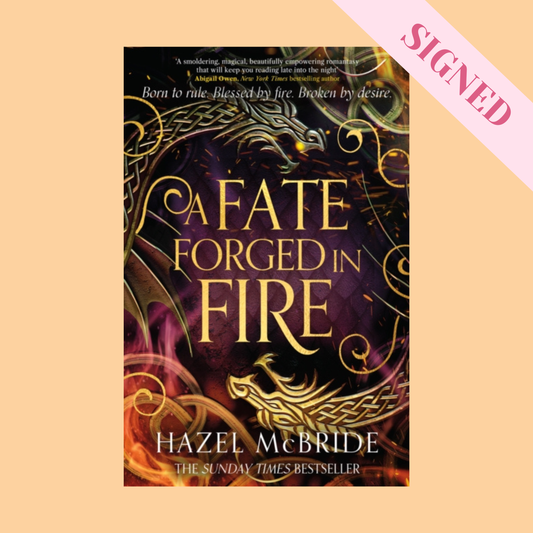 A Fate Forged in Flames by Hazel McBride SIGNED
