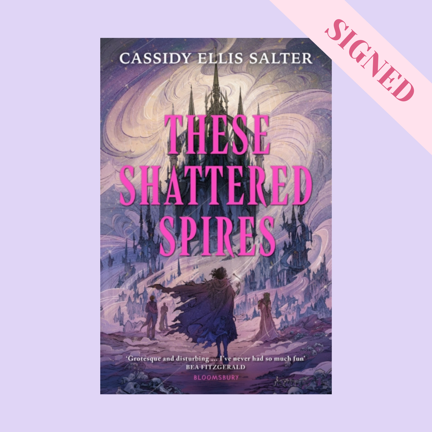 These Shattered Spires by Cassidy Ellis Salter SIGNED
