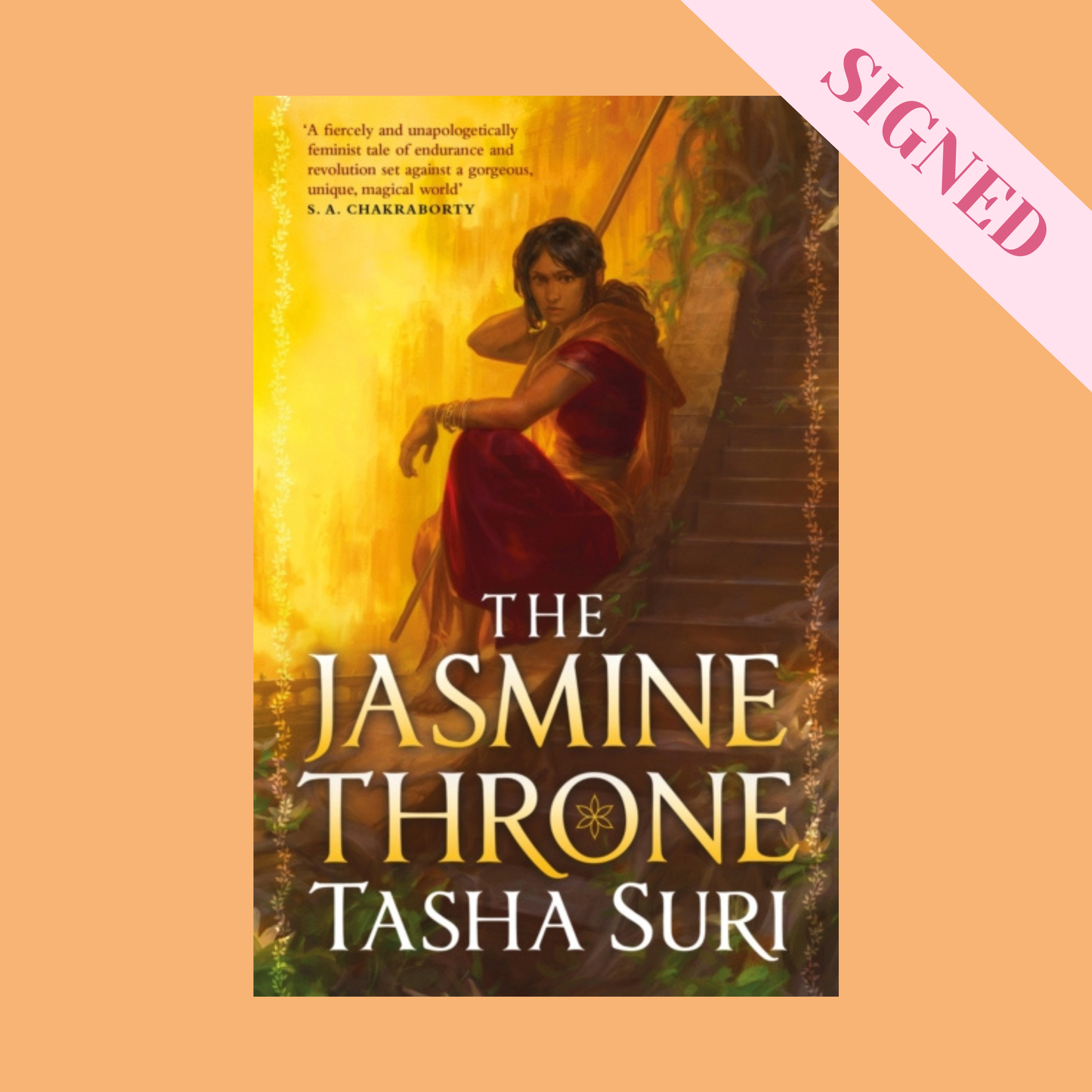 The Jasmine Throne by Tasha Suri SIGNED