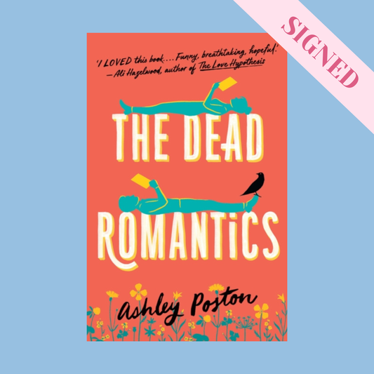 The Dead Romantics by Ashley Poston SIGNED