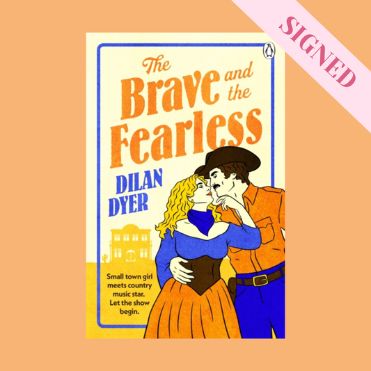 The Brave and the Fearless by Dilan Dyer SIGNED!