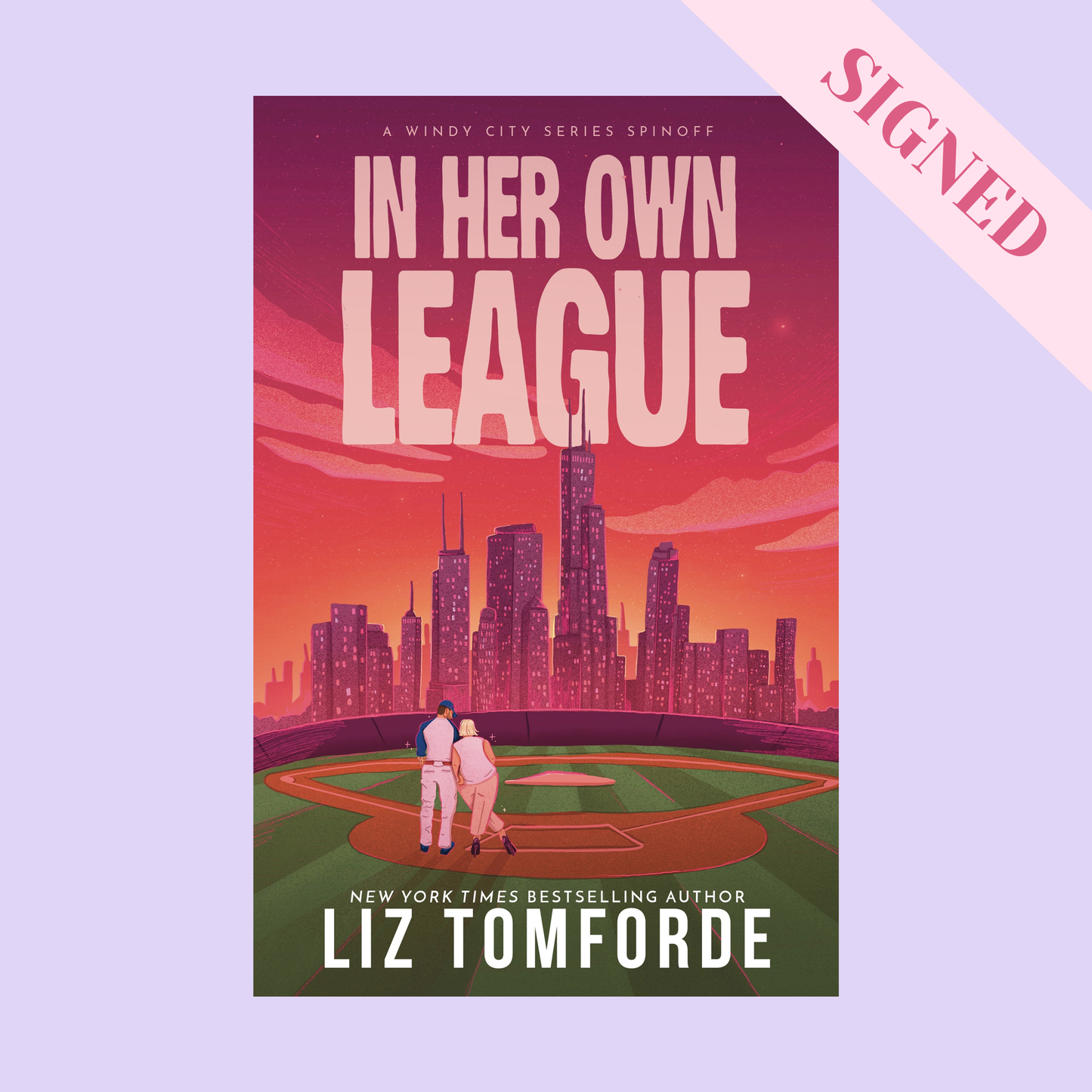 In Her Own League by Liz Tomforde SIGNED