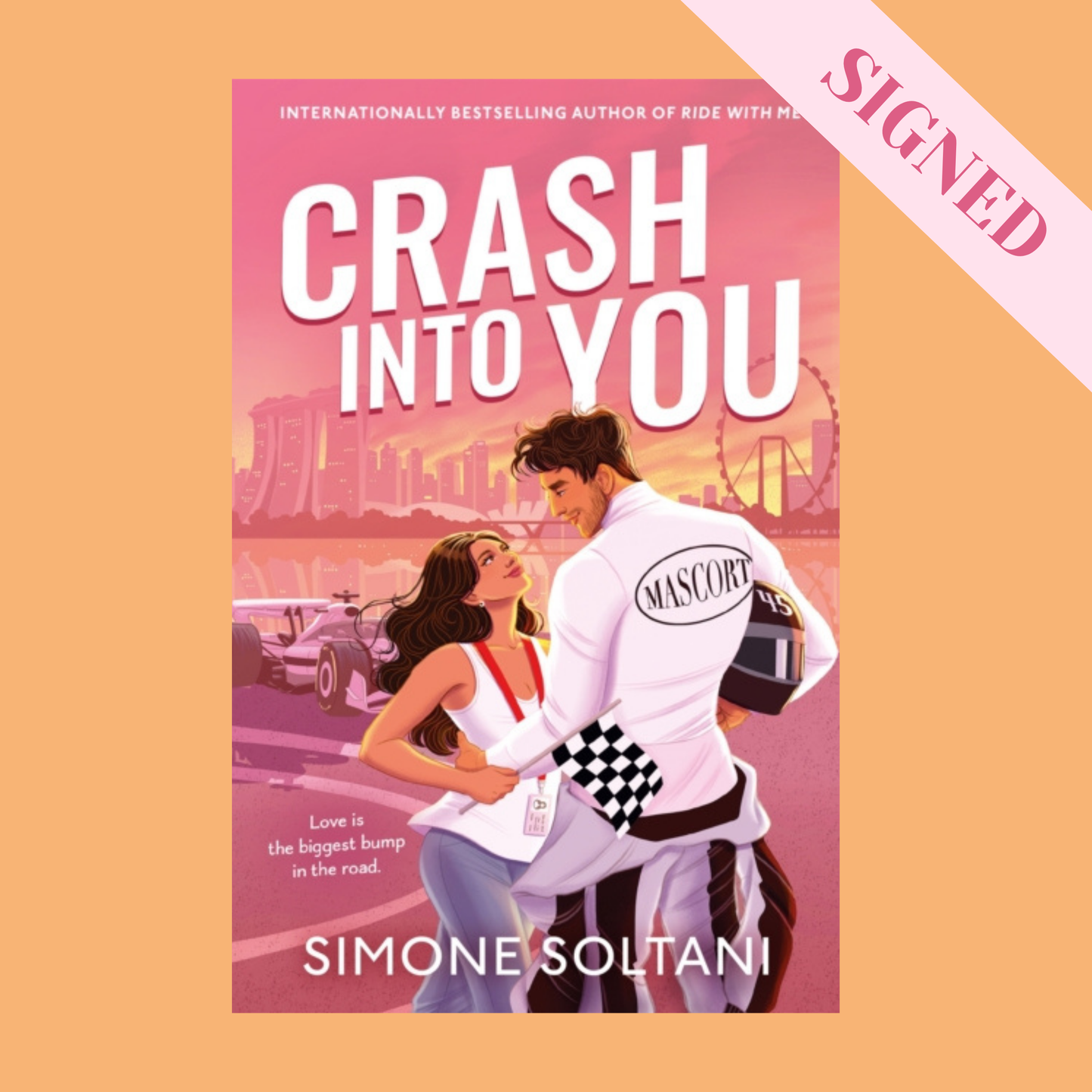 Crash Into You by Simone Soltani SIGNED