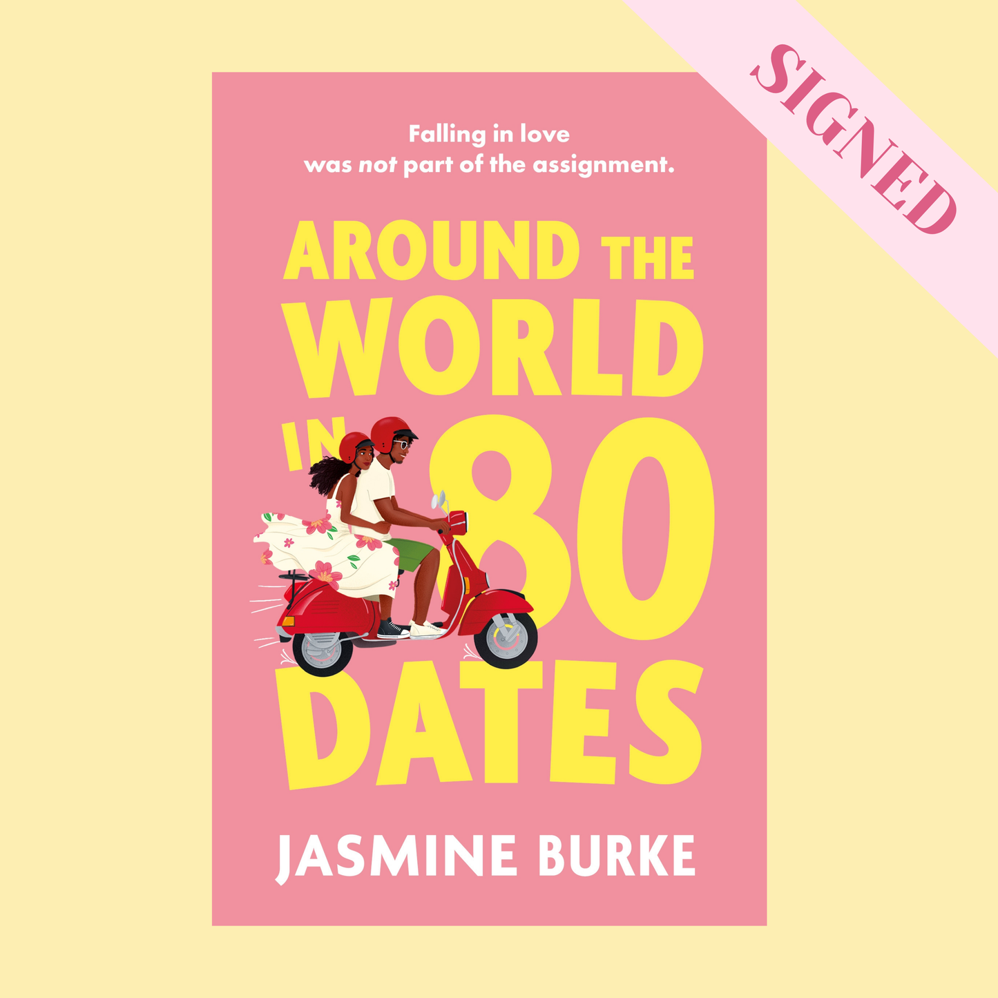 Around the World in 80 Dates by Jasmine Burke + Signed Book Plate