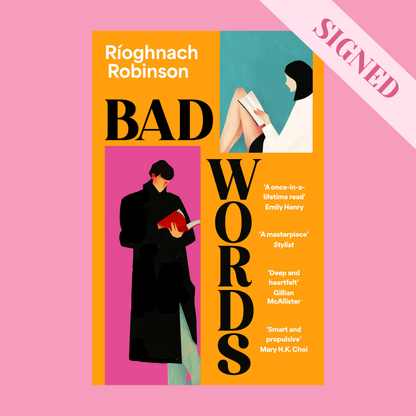 Bad Words by Rioghnach Robinson + Signed Book Plate, Bookmark, Art Print & Pin-Badge
