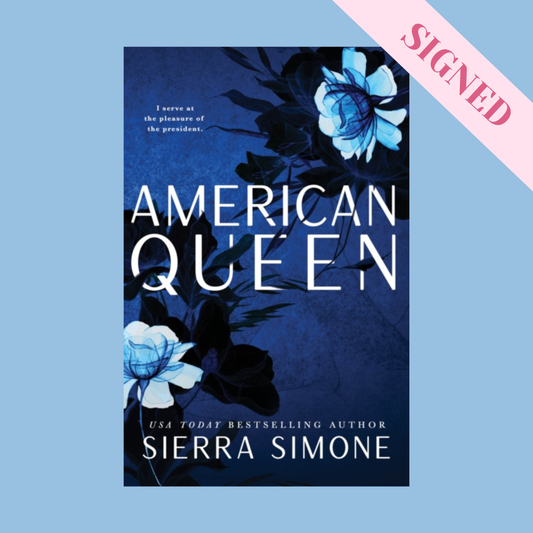 American Queen by Sierra Simone SIGNED