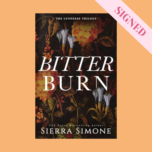 Bitter Burn by Sierra Simone SIGNED