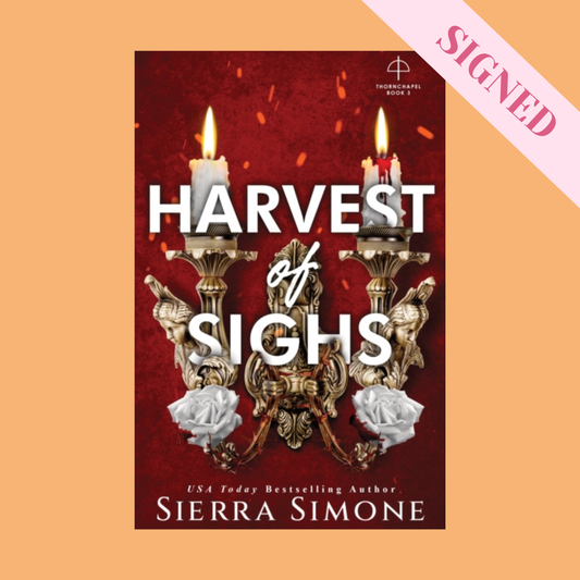 Harvest of Sighs by Sierra Simone SIGNED