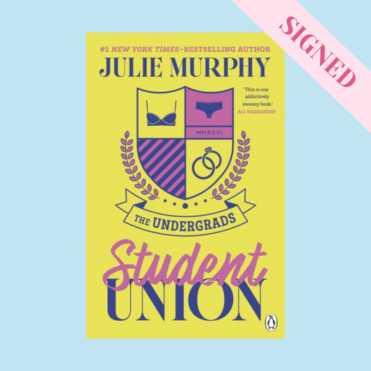 Student Union by Julie Murphy SIGNED