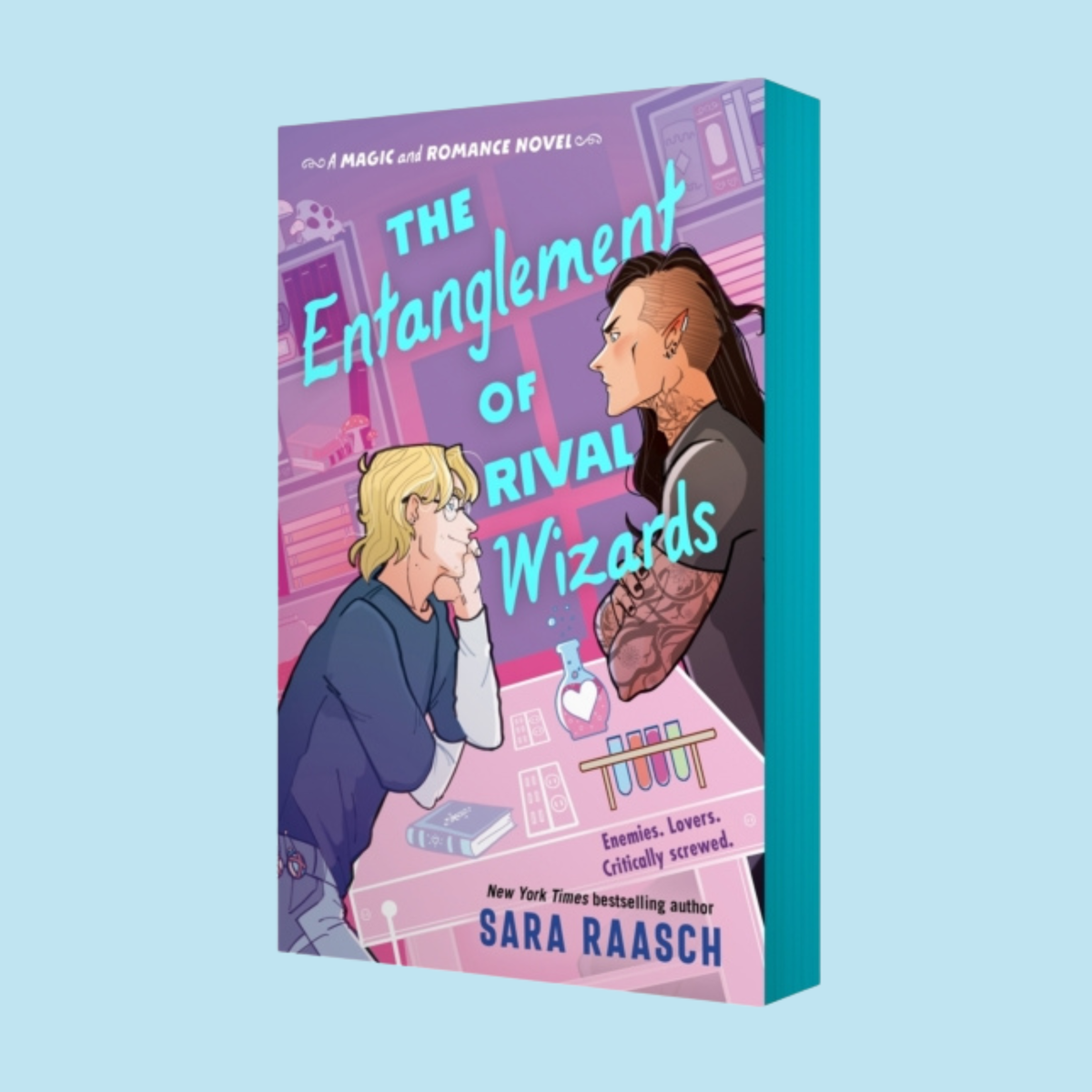 The Entanglement of Rival Wizards by Sara Raasch