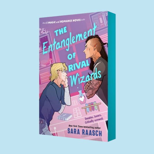 The Entanglement of Rival Wizards by Sara Raasch