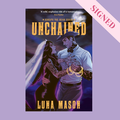 Unchained by Luna Mason + Signed Book Plate, Art Print & Bookmarks