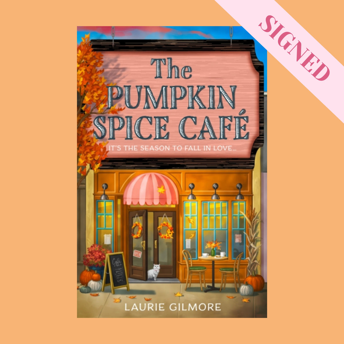 The Pumpkin Spice Cafe by Laurie Gilmore SIGNED