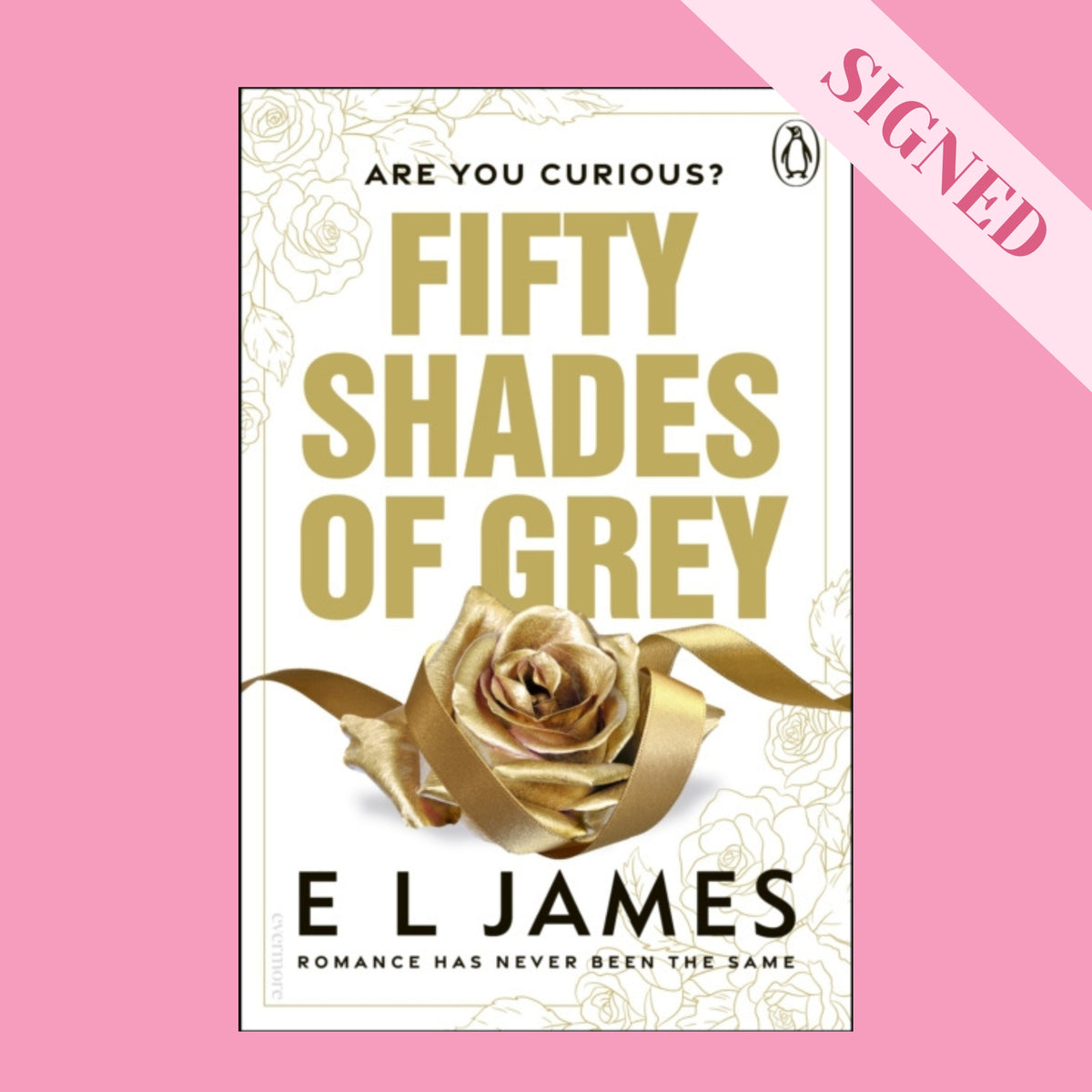 Fifty Shades of Grey by E.L. James SIGNED