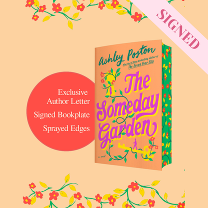 The Someday Garden by Ashley Poston Indie Bookshop Edition + Signed Book Plate