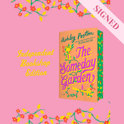 The Someday Garden by Ashley Poston Indie Bookshop Edition + Signed Book Plate
