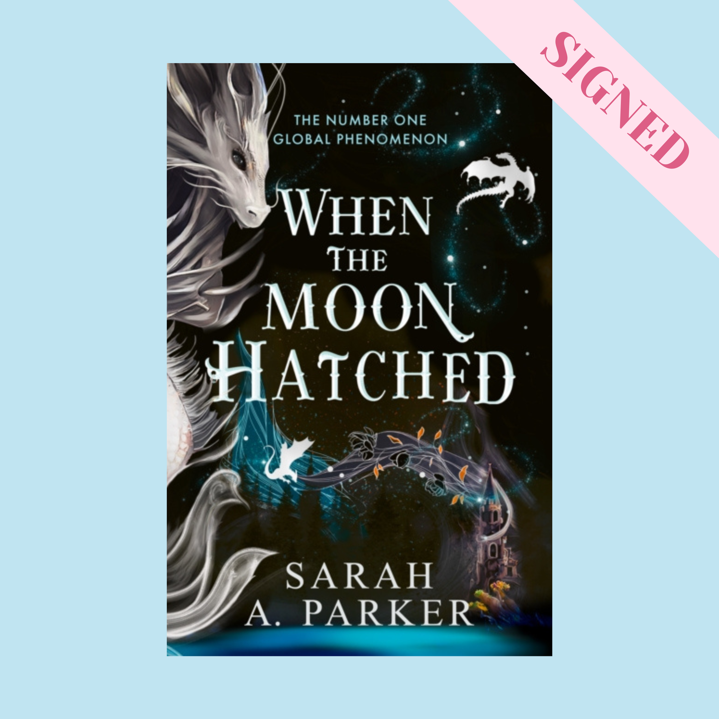 When the Moon Hatched by Sarah A. Parker SIGNED