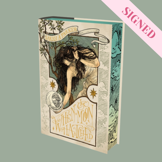 When the Moon Hatched by Sarah A. Parker Special Edition SIGNED