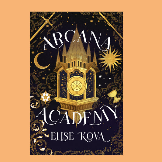Arcana Academy by Elise Kova