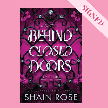 Behind Closed Doors by Shain Rose + Signed Book Plate & Exclusive Art Print