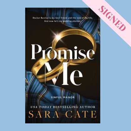 Promise Me by Sara Cate + Signed Book Plate & Exclusive Art Print