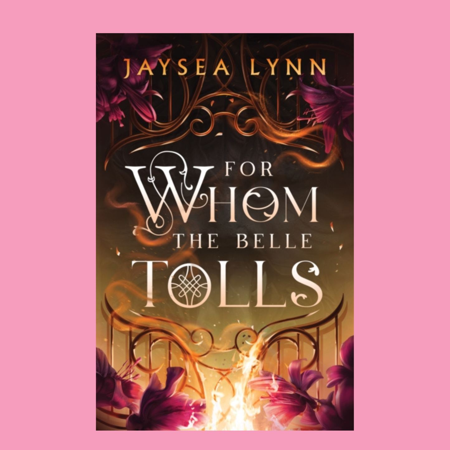 For Whom the Belle Tolls by Jaysea Lynn